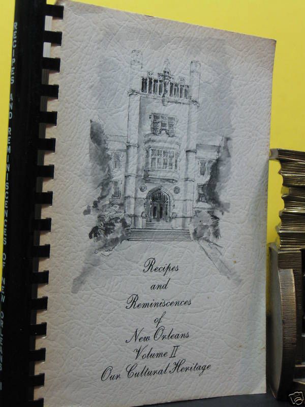 COOKBOOK RECIPES AND REMINISCENCES OF NEW ORLEANS  