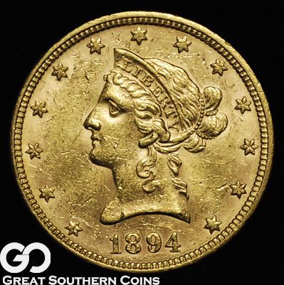 1894 $10 GOLD Liberty Eagle CHOICE AU++/UNCIRCULATED  