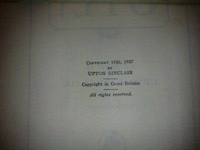 OIL 1927 1ST ED/STATED THIRD PRINT UPTON SINCLAIR VG++  