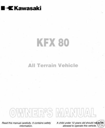 2006 KAWASAKI ATV KFX 80 OWNERS MANUAL NEW  