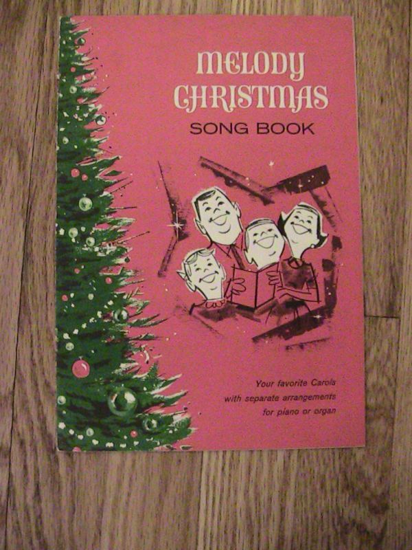 MELODY CHRISTMAS SONG BOOK PIANO ORGAN SHEET MUSIC  