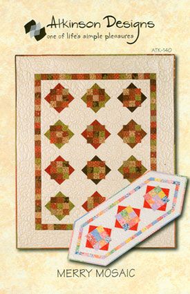 MERRY MOSAIC #ATK 140 by Teri Atkinson Quilt Pattern  