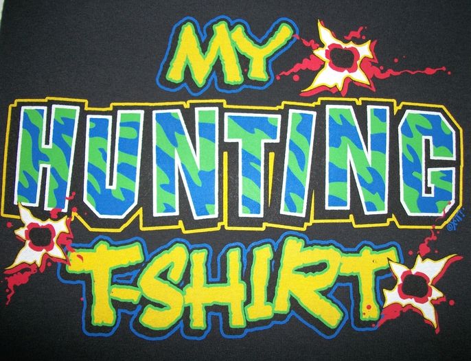 My Hunting Tshirt Deer Turkey Duck Coon Boar Bear Pheasant Moose Fowl 