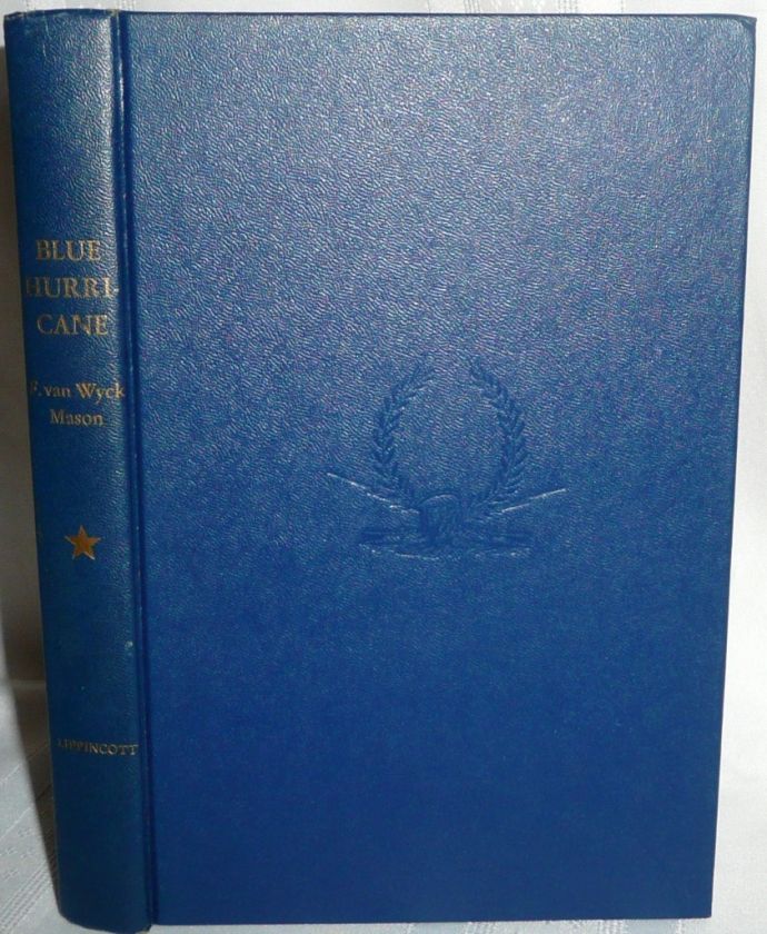 Blue Hurricane by F. van Wyck Mason 1954 HB  