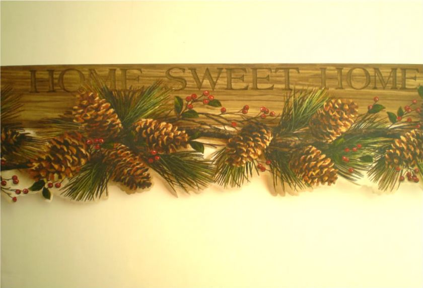 Laser Cut Home Sweet Home Border with Pine Cones and Berries by 